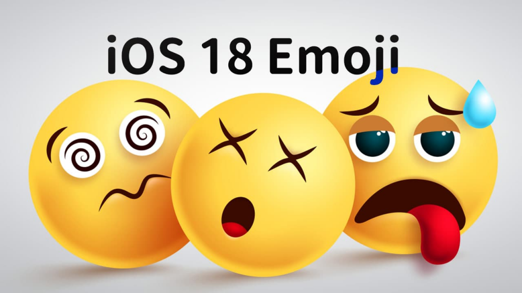 iOS 18新emoji有哪些？ 7组创意表情符号和推出时间曝光