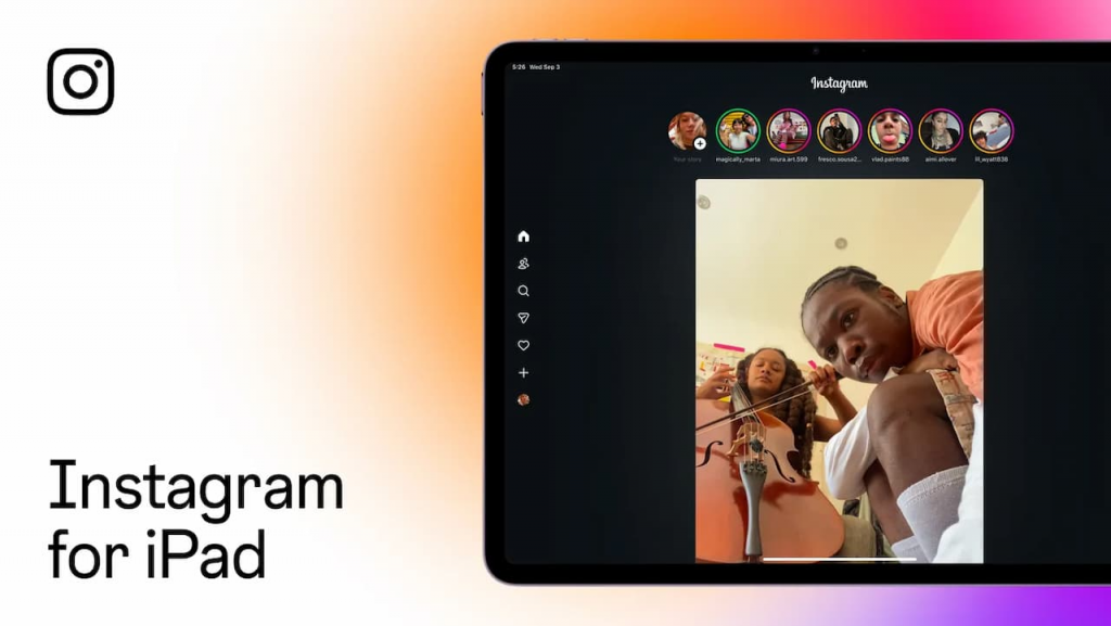 Instagram iPad版正式登场！ 主打大屏幕设计、Reels与多字段体验