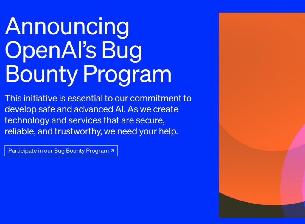 帮ChatGPT找Bug有钱赚！OpenAI启动漏洞赏金计划：最高奖励20,000美元！