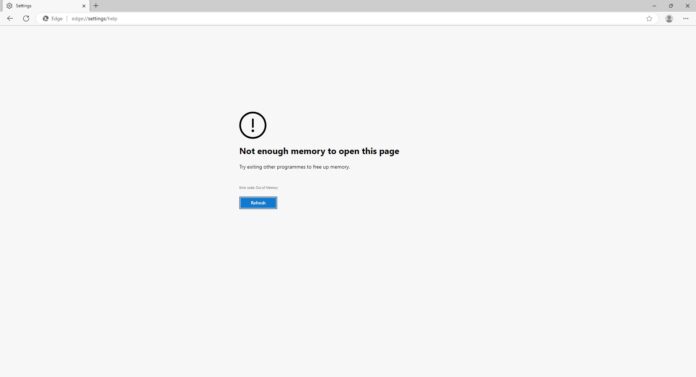 微软确认 Microsoft Edge 有「内存不足而无法载入网页」的错误，已经推出修复版本 - 摩榜